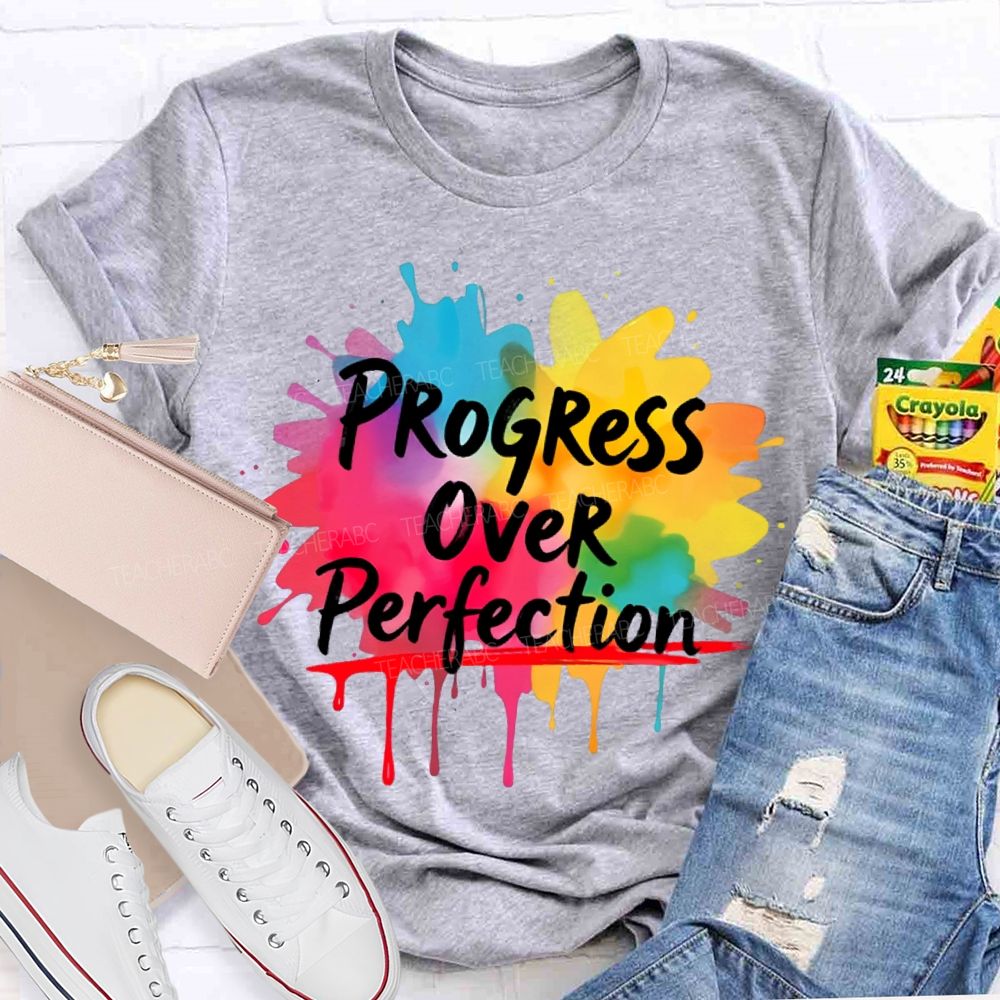 Progress Over Perfection Colorful Graphics Teacher T-shirt