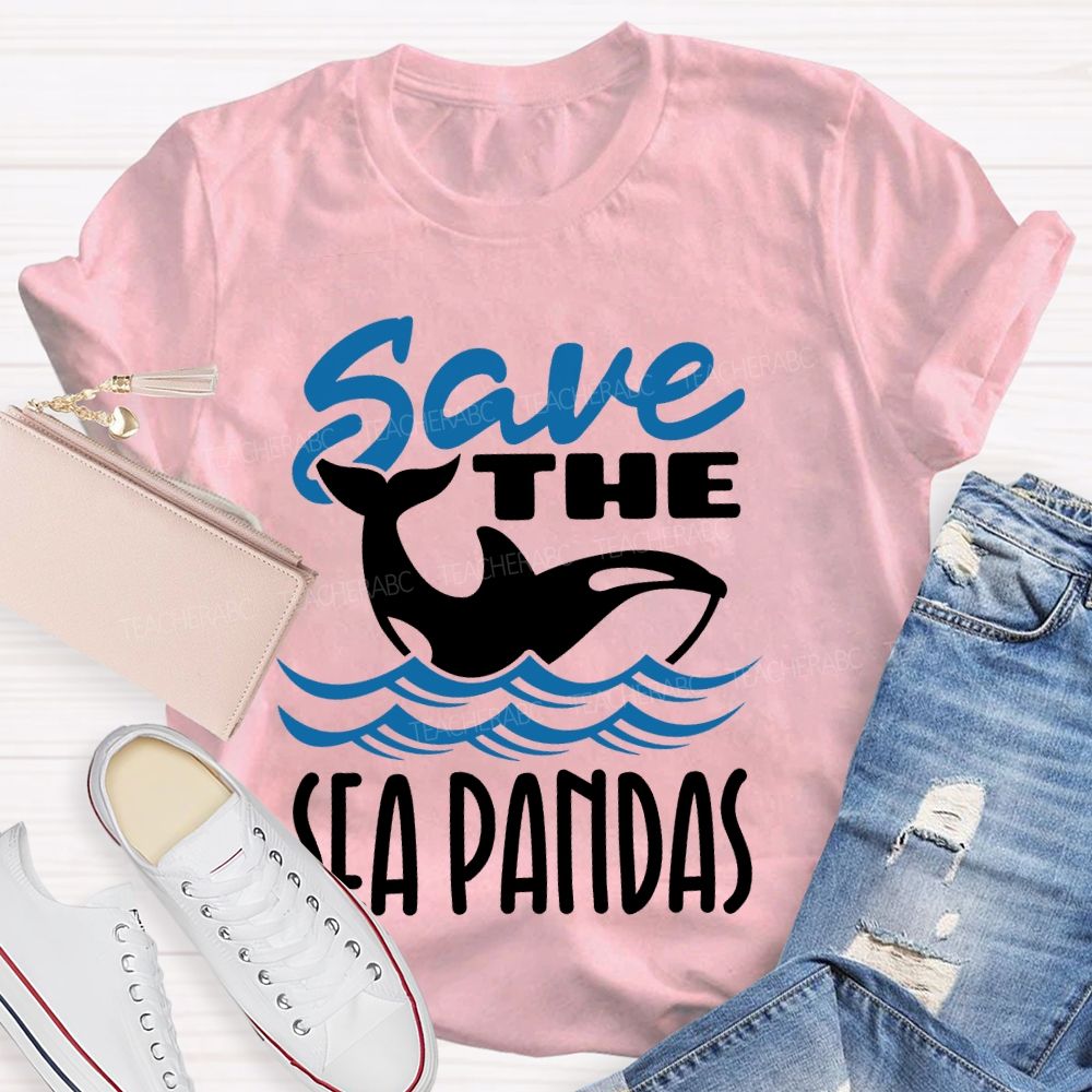 Save The Sea Pandas   Teacher T-shirt