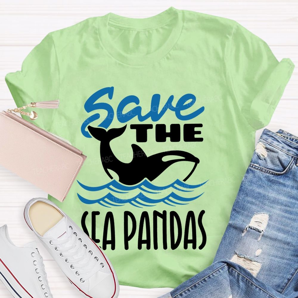 Save The Sea Pandas   Teacher T-shirt