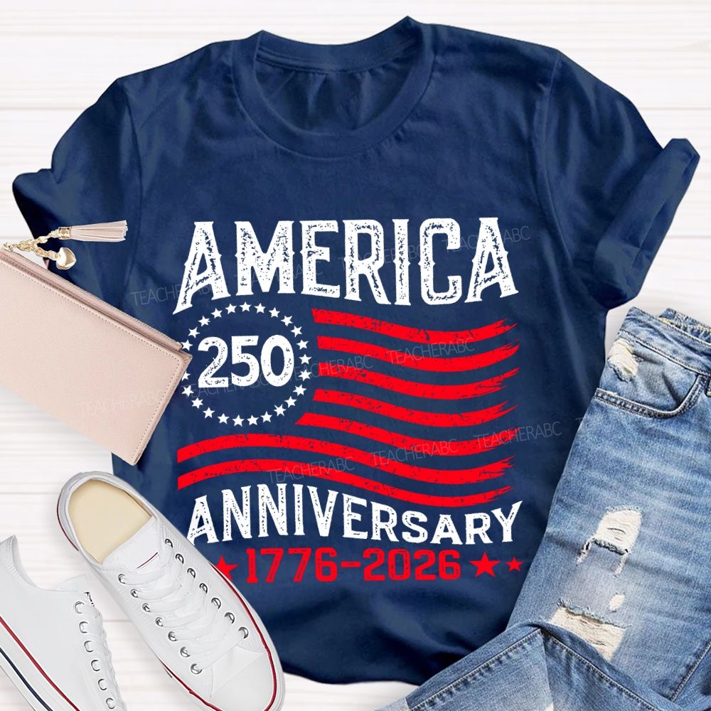 America 250th Anniversary  Teacher T-shirt