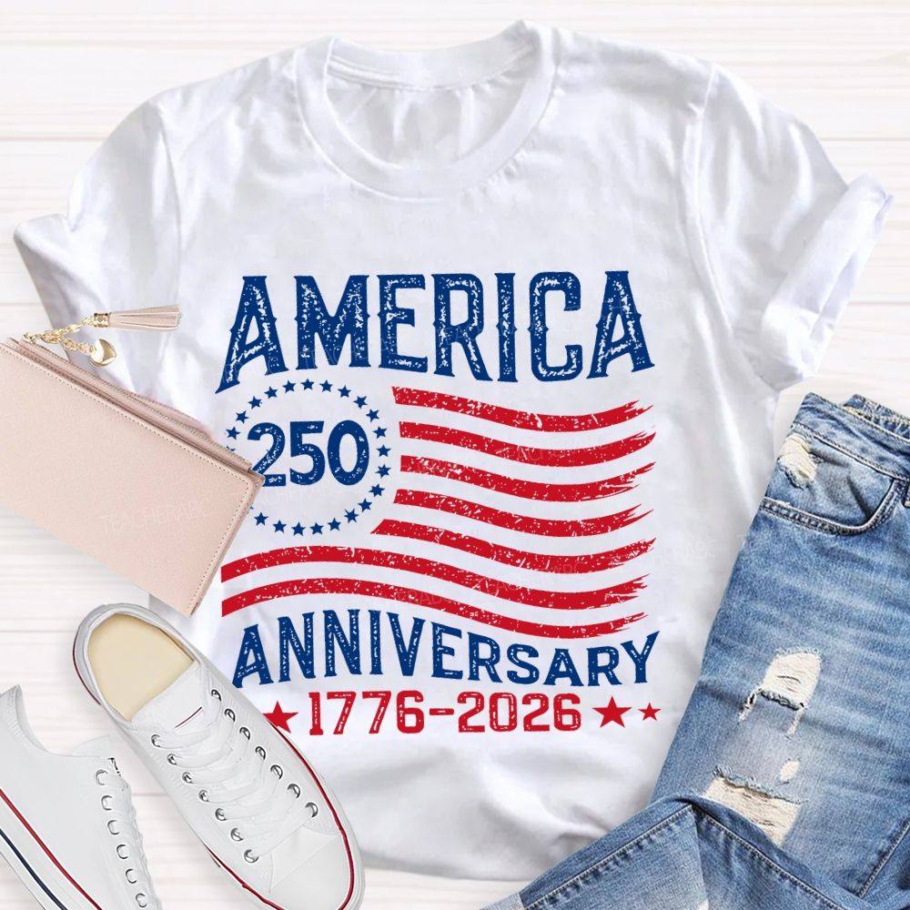 America 250th Anniversary  Teacher T-shirt