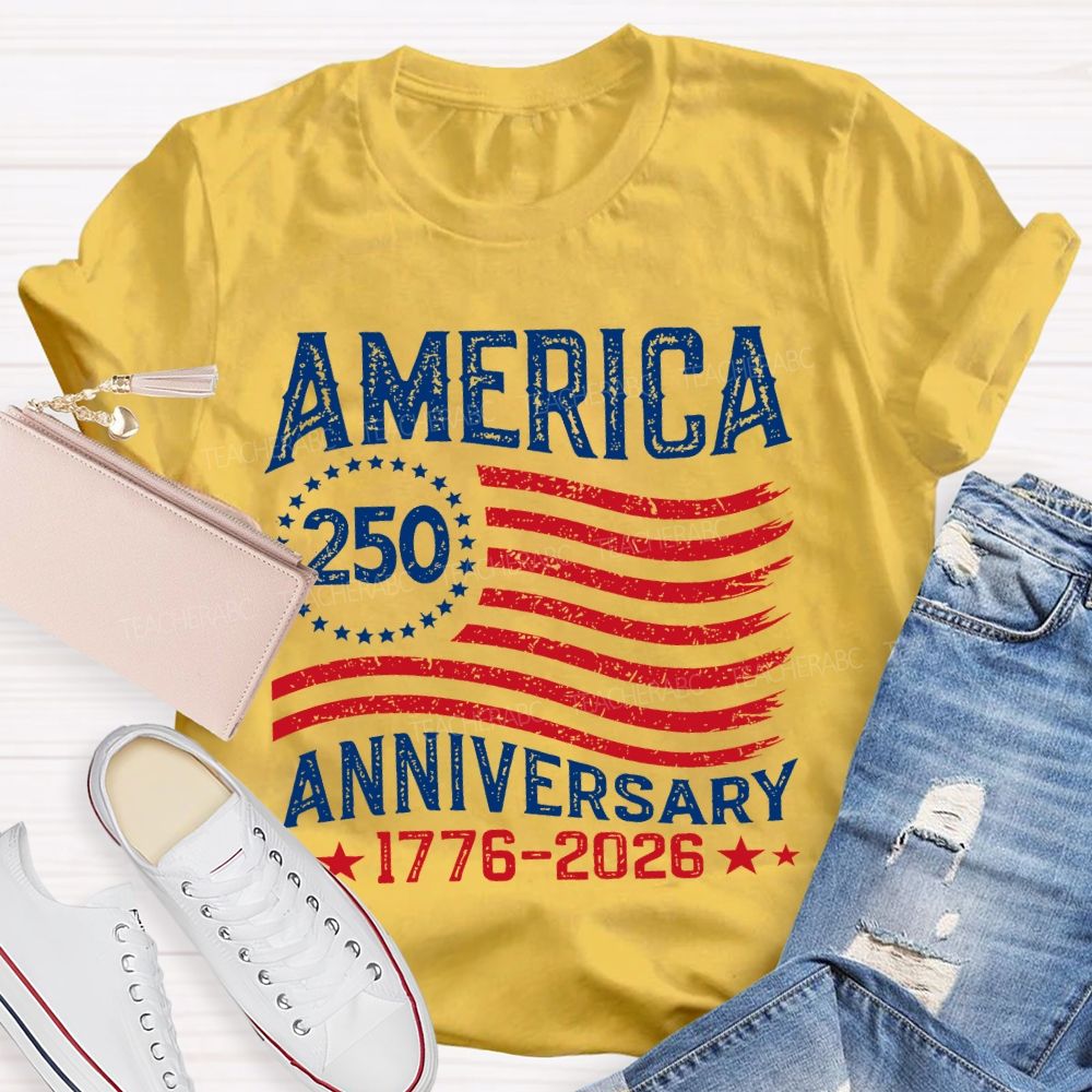 America 250th Anniversary  Teacher T-shirt