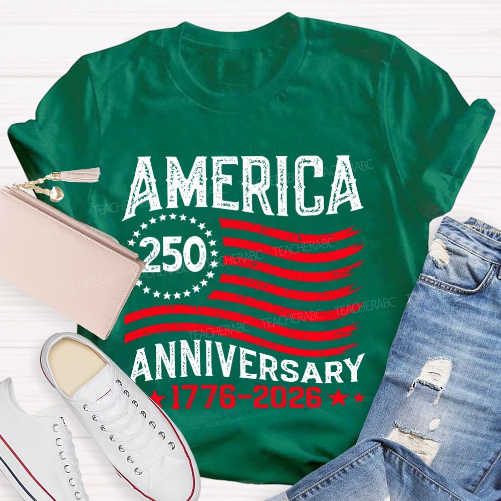 America 250th Anniversary  Teacher T-shirt