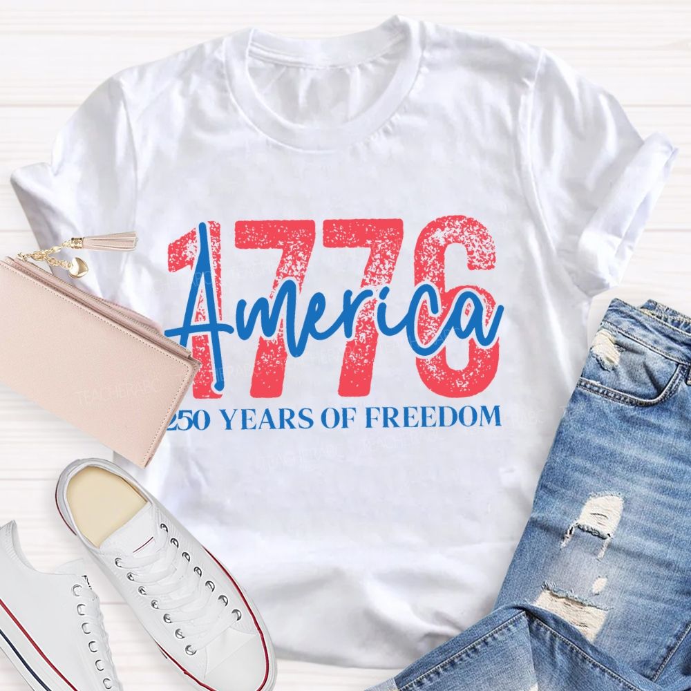 America 250 Years Of Freedom Letters  Teacher T-shirt