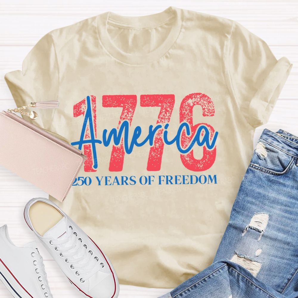 America 250 Years Of Freedom Letters  Teacher T-shirt