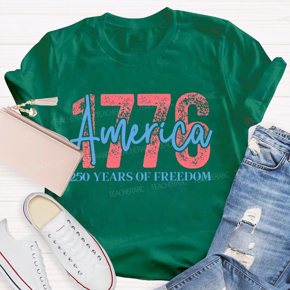 America 250 Years Of Freedom Letters  Teacher T-shirt