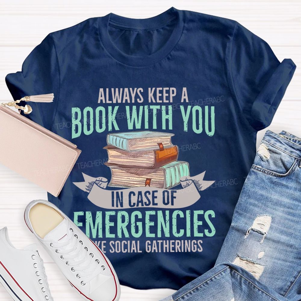 Always Keep A Book With You   Teacher T-shirt