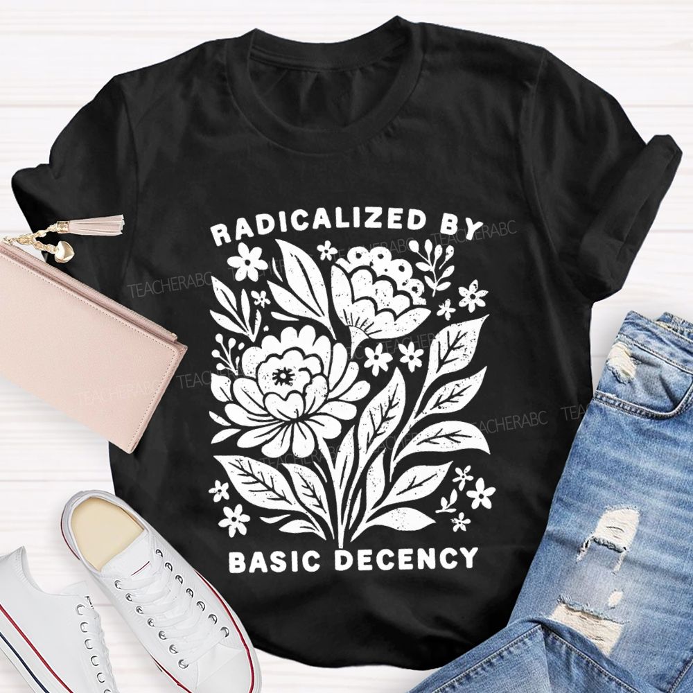 Radicalized By Basic Decency Vintage Flower T-shirt