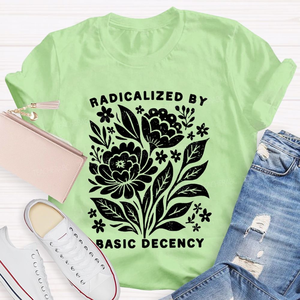 Radicalized By Basic Decency Vintage Flower T-shirt