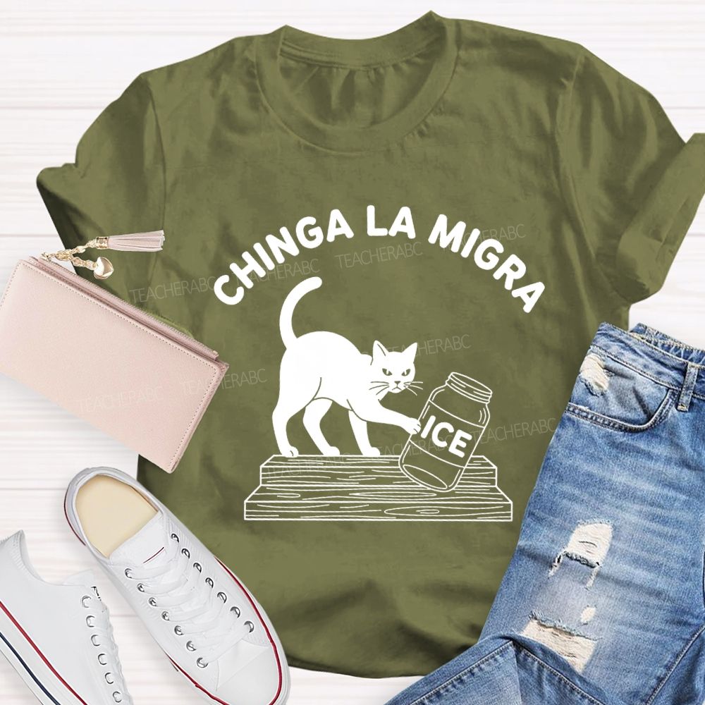 Chinga La Migra Cat Pushing Ice T-shirt