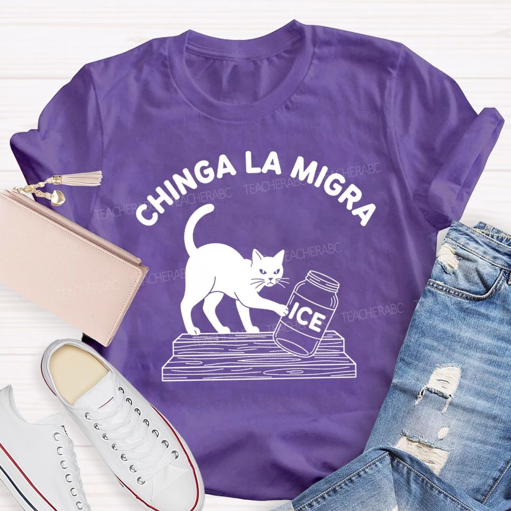 Chinga La Migra Cat Pushing Ice T-shirt