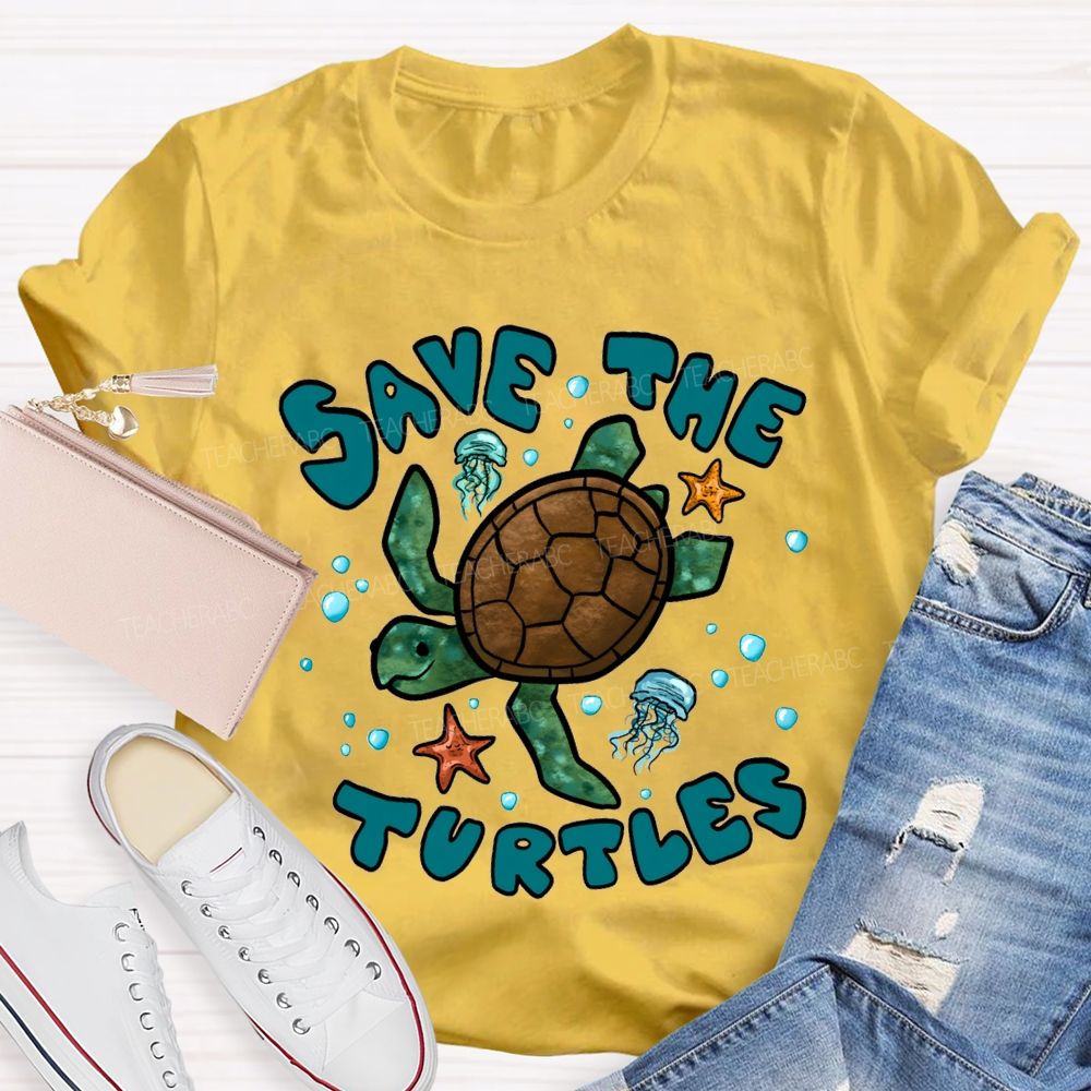 Save The Turtles Protect Our Oceans Teacher T-shirt