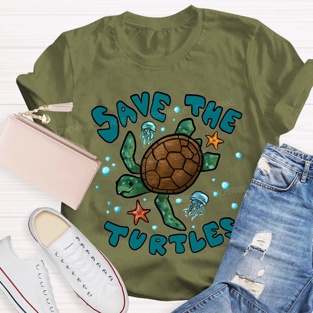 Save The Turtles Protect Our Oceans Teacher T-shirt