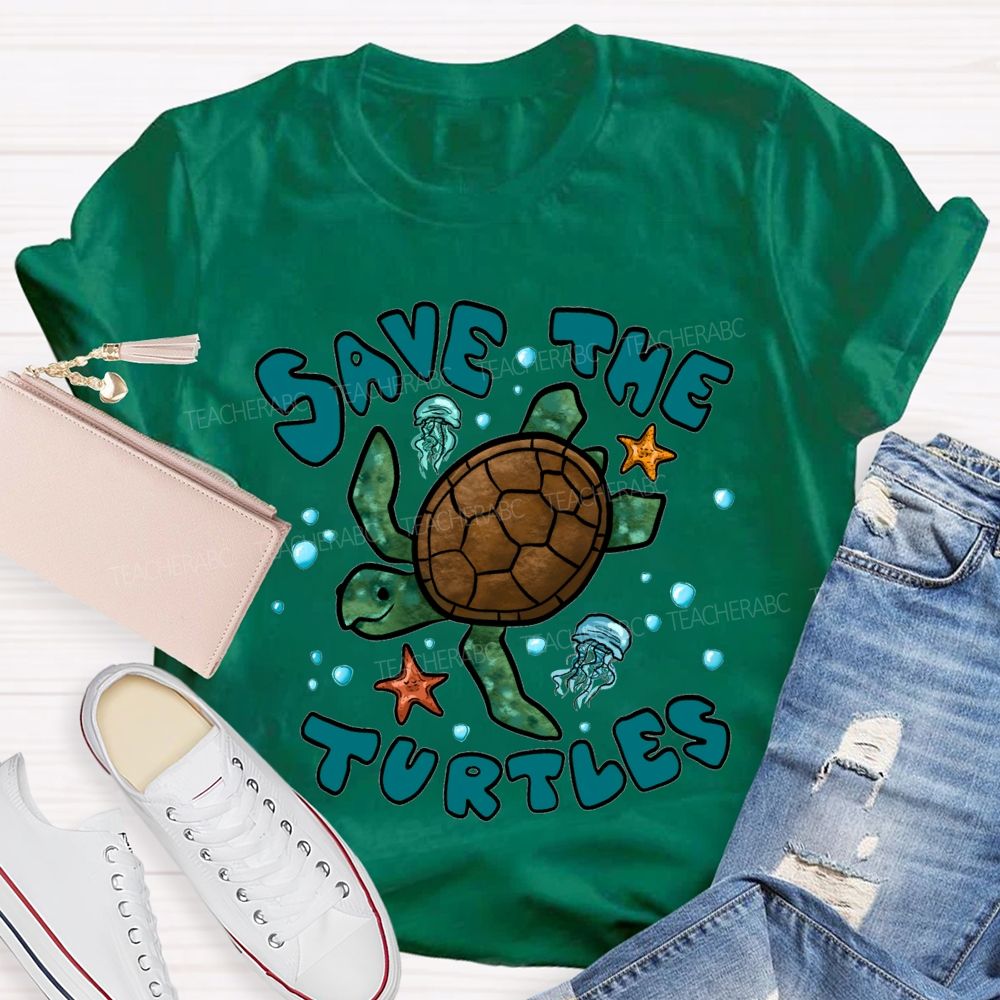 Save The Turtles Protect Our Oceans Teacher T-shirt