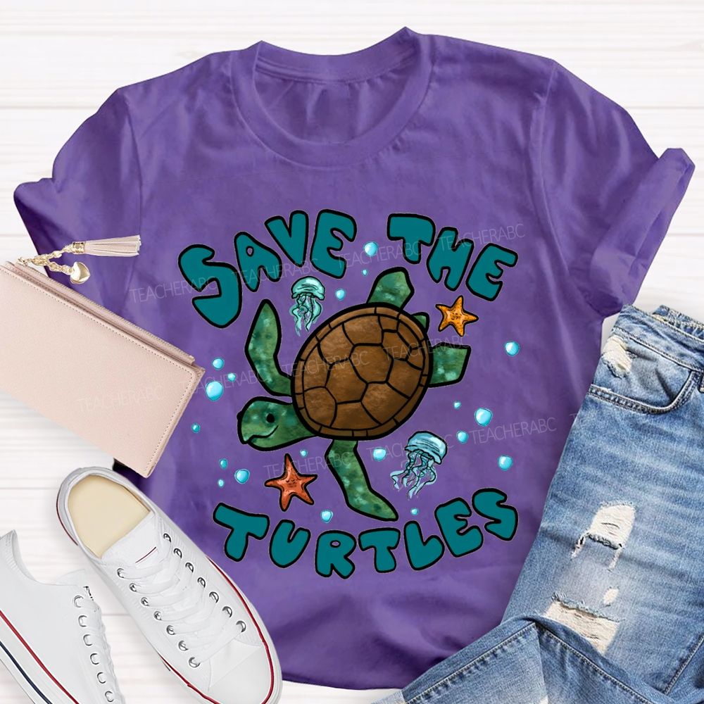 Save The Turtles Protect Our Oceans Teacher T-shirt