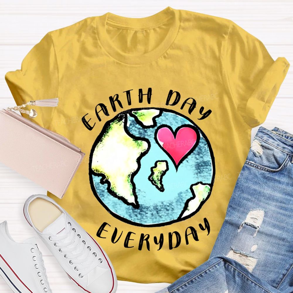 Earth Day Every Day Protect Our Earth Teacher T-shirt