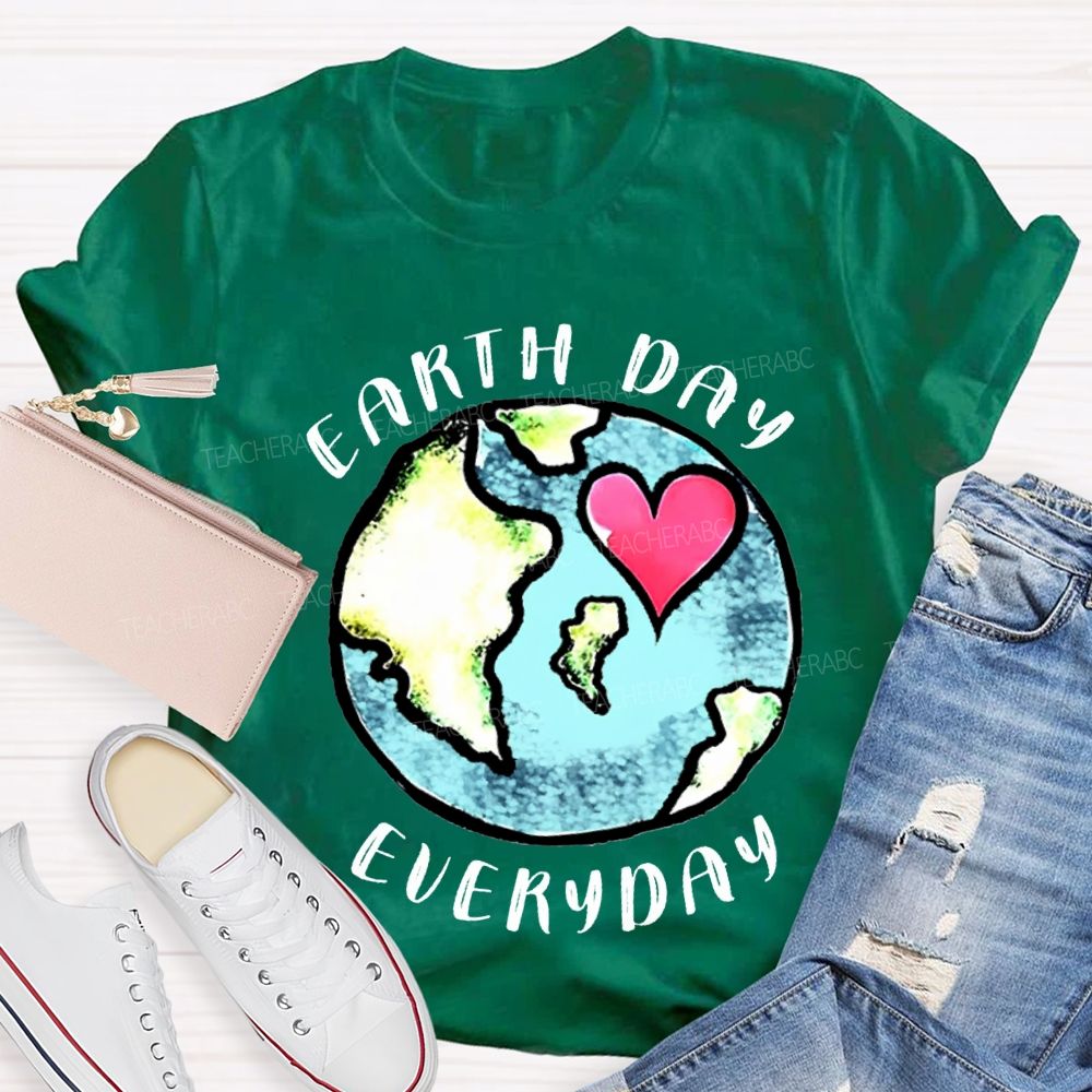 Earth Day Every Day Protect Our Earth Teacher T-shirt