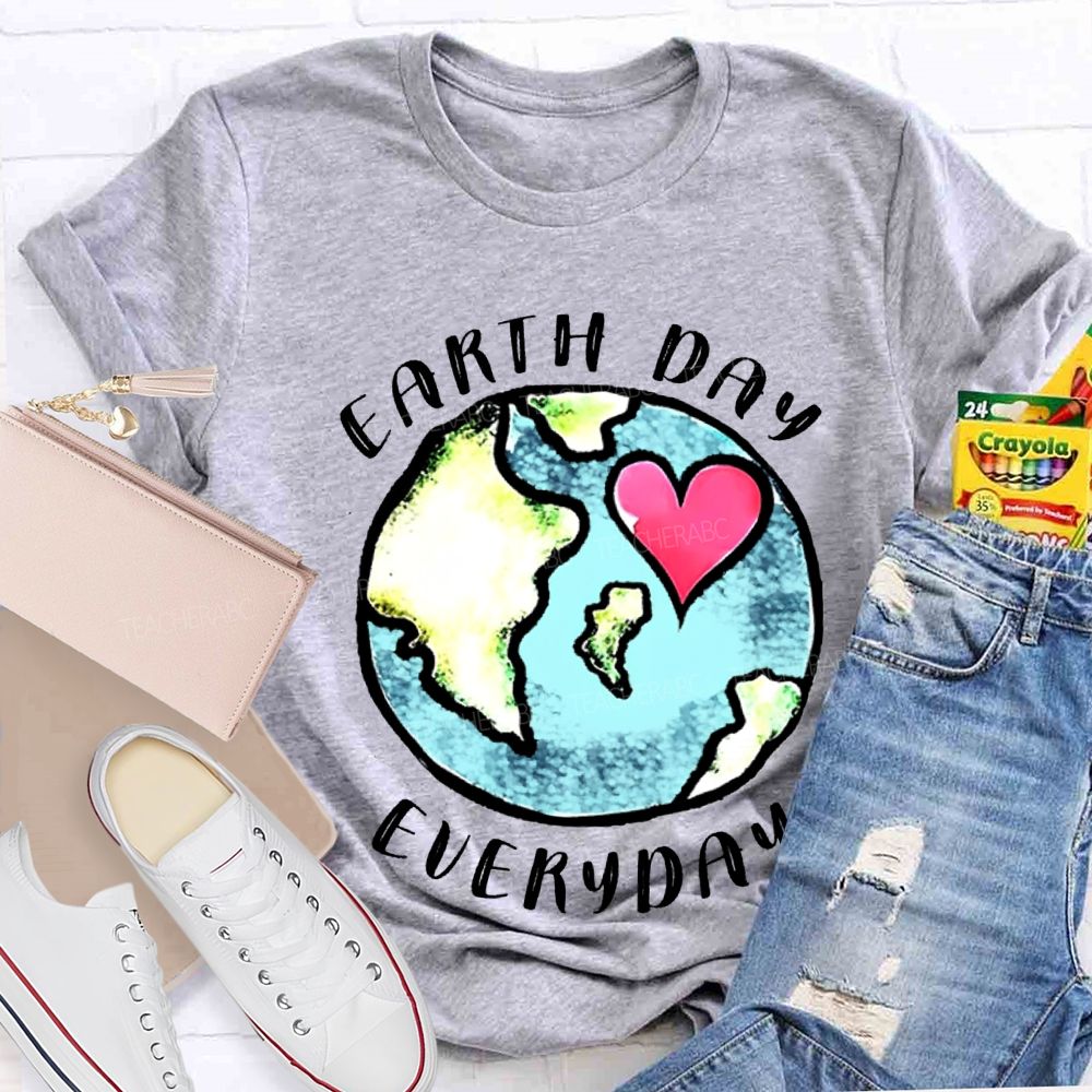 Earth Day Every Day Protect Our Earth Teacher T-shirt