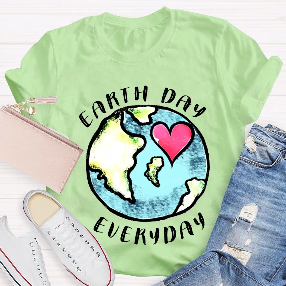Earth Day Every Day Protect Our Earth Teacher T-shirt