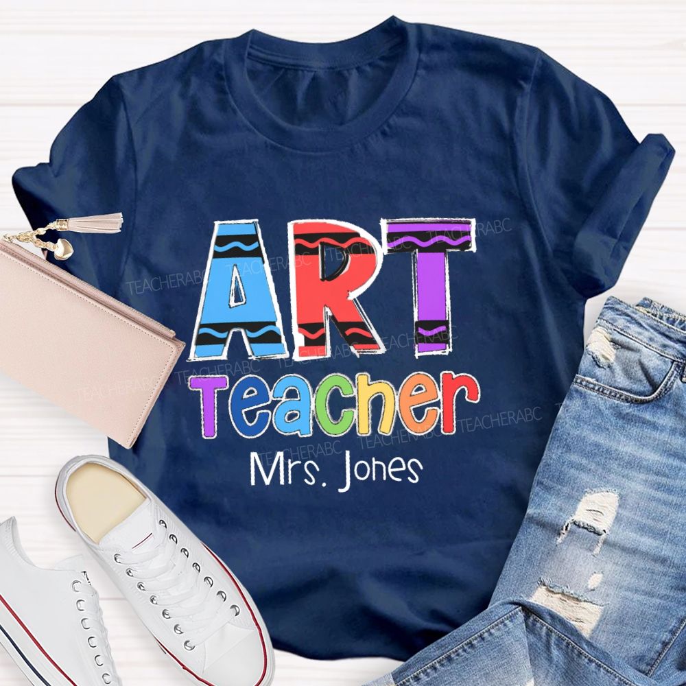 Personalized Art Teacher Name Colorful pencil Teacher T-shirt