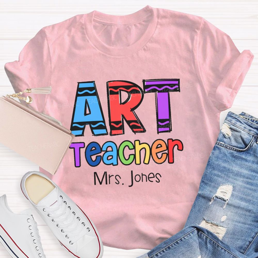 Personalized Art Teacher Name Colorful pencil Teacher T-shirt