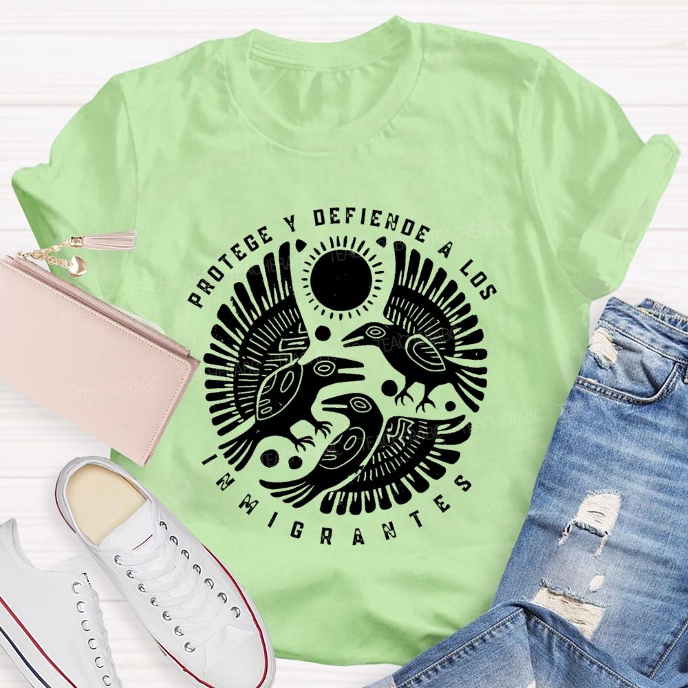 Protege Y Defiende A Los Inmigrantes T-shirt