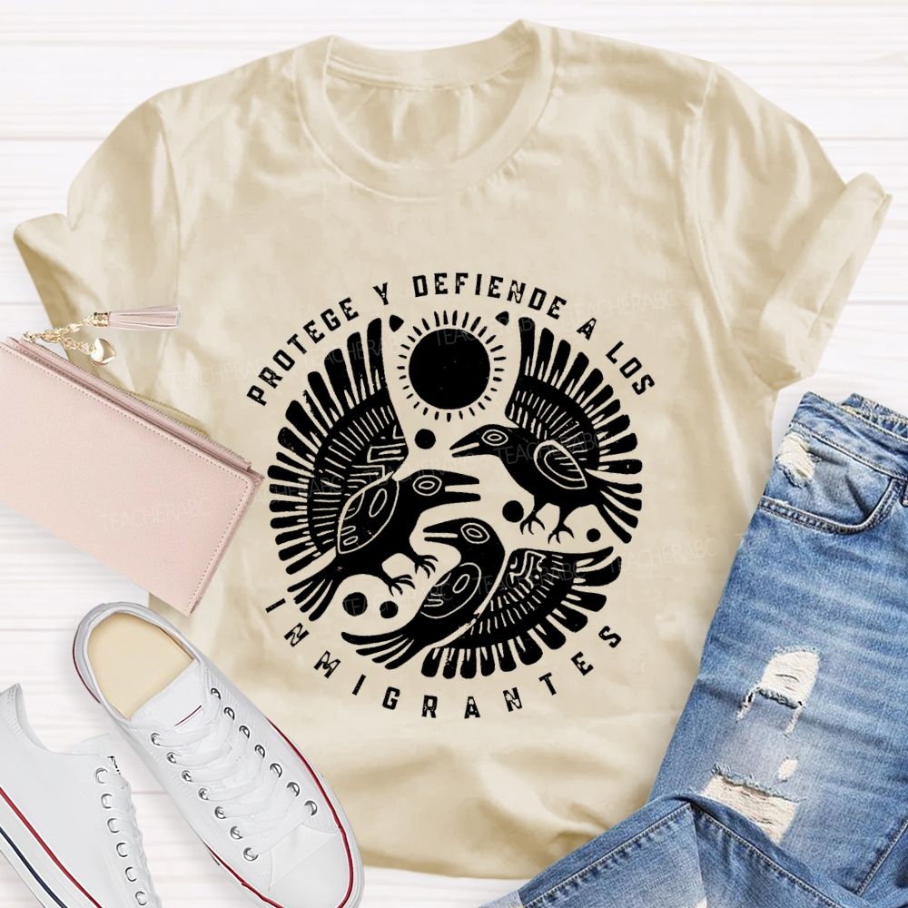 Protege Y Defiende A Los Inmigrantes T-shirt