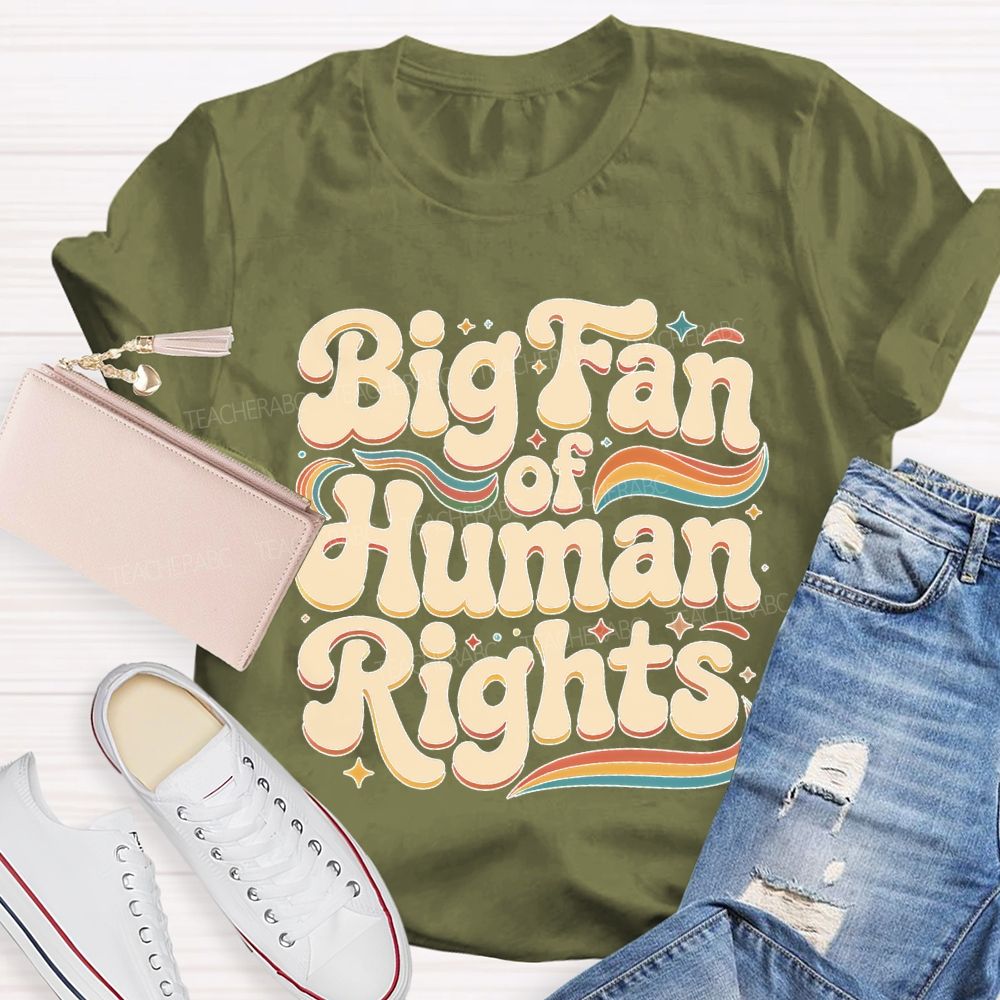 Big Fan Of Human Rights Colorful Stripes  Teacher T-shirt