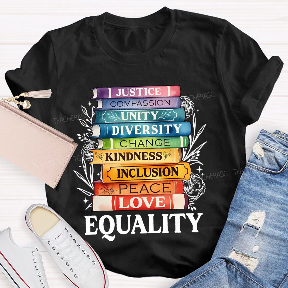 Justice  Compassion  Unity   Equality   Teacher T-shirt
