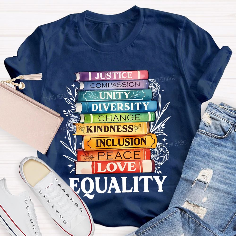 Justice  Compassion  Unity   Equality   Teacher T-shirt