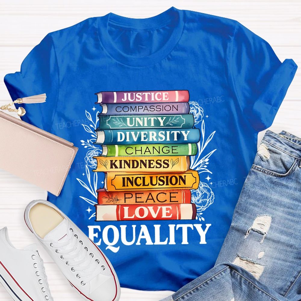 Justice  Compassion  Unity   Equality   Teacher T-shirt