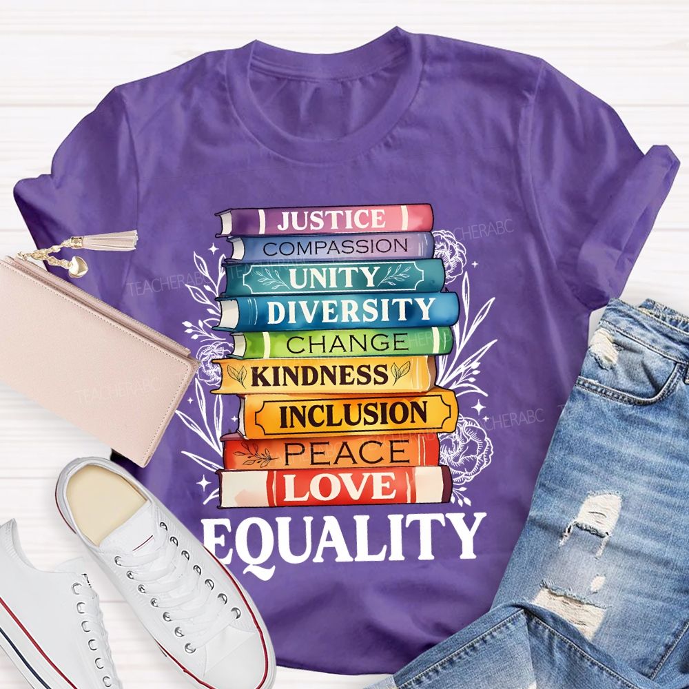 Justice  Compassion  Unity   Equality   Teacher T-shirt