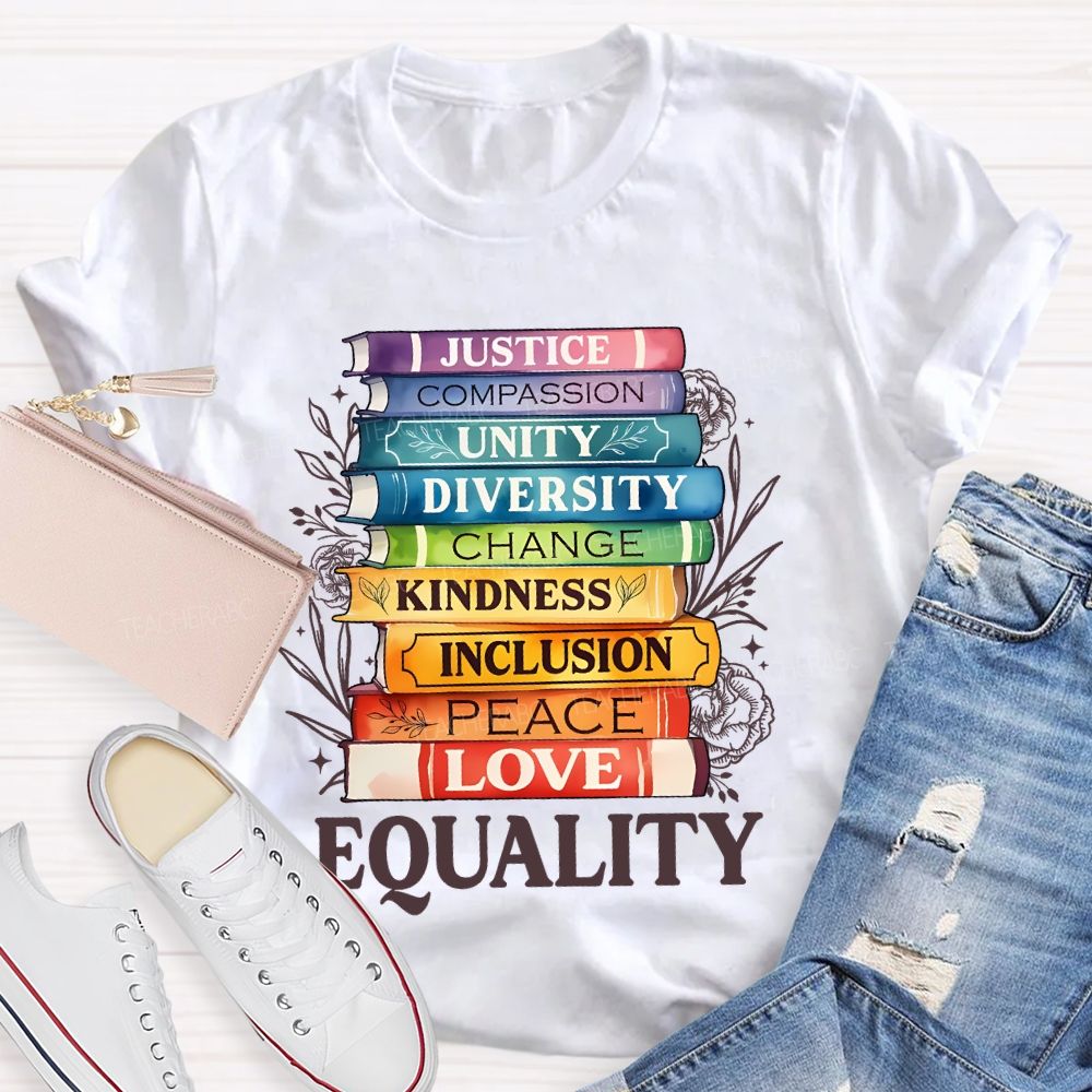Justice  Compassion  Unity   Equality   Teacher T-shirt