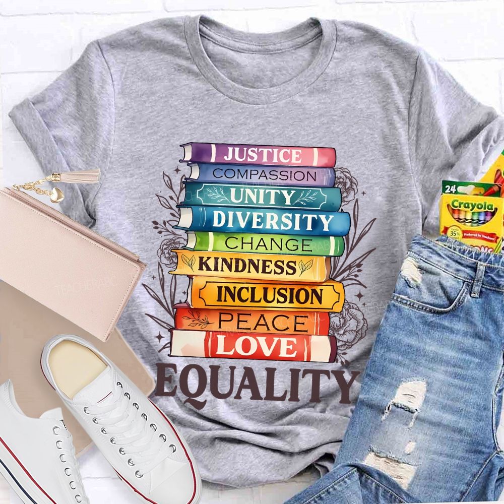 Justice  Compassion  Unity   Equality   Teacher T-shirt