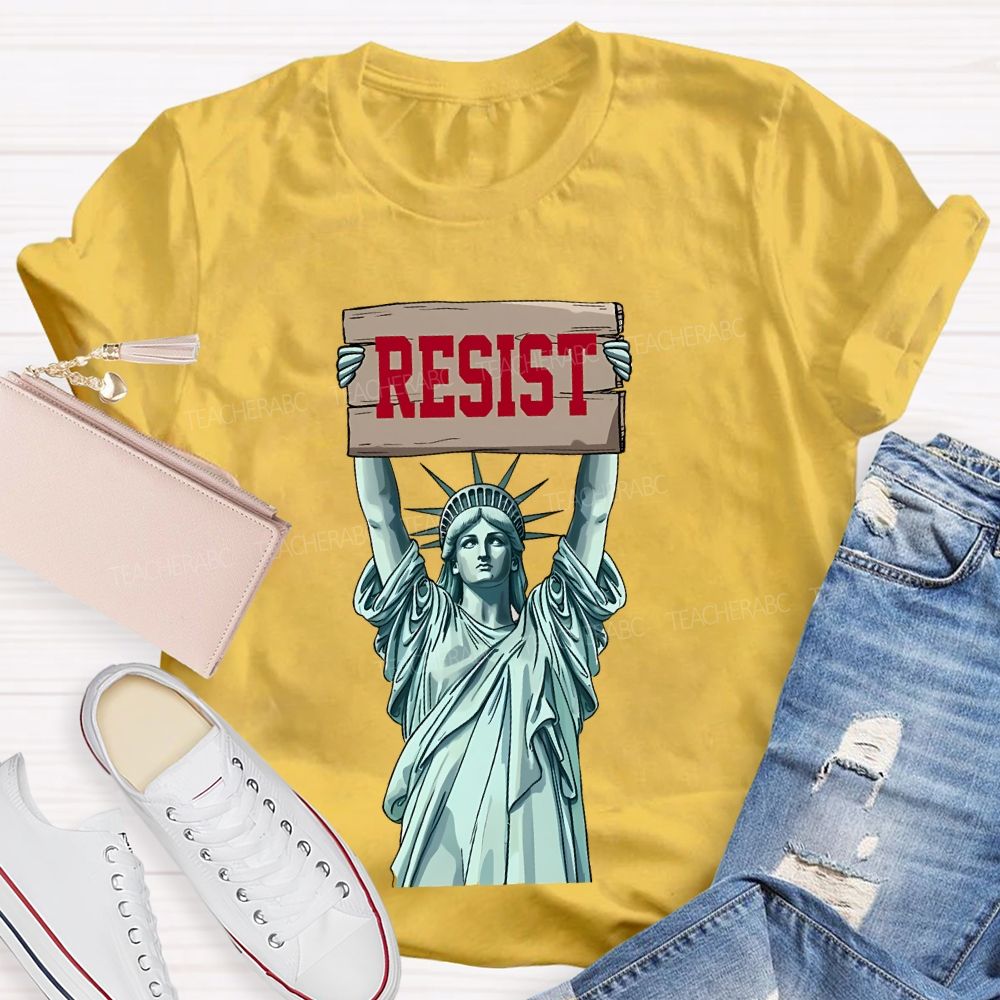 Resist Statue Of Liberty  Graphic  Teacher T-shirt