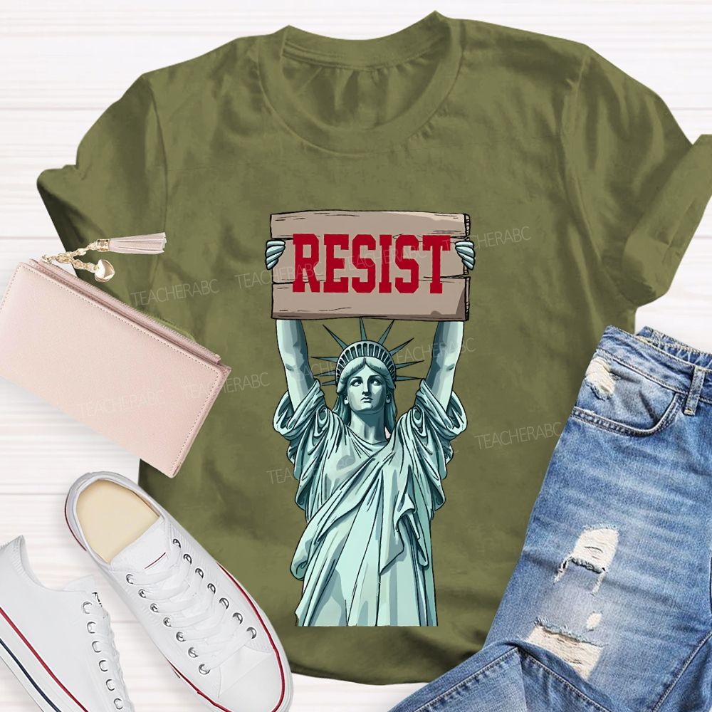 Resist Statue Of Liberty  Graphic  Teacher T-shirt