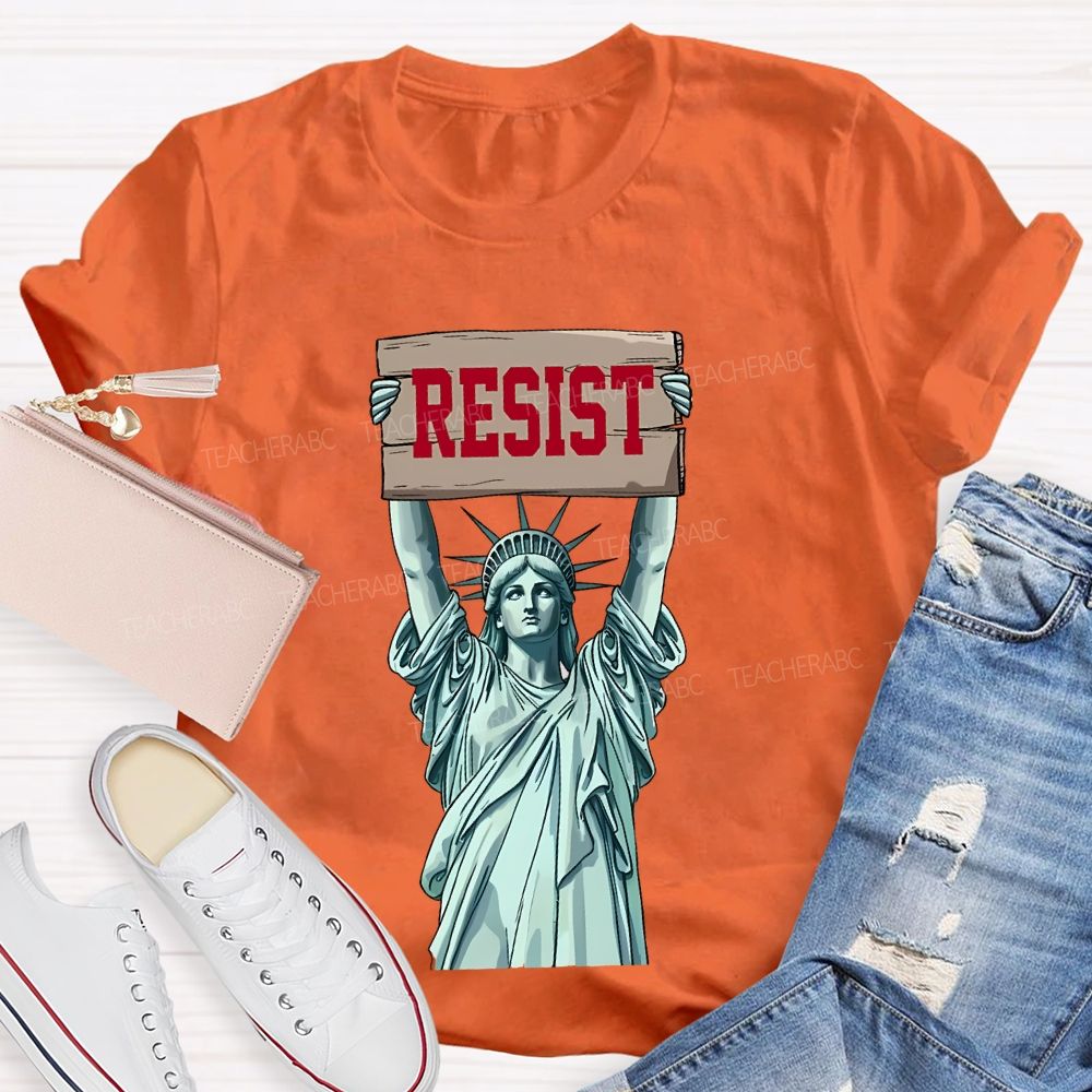 Resist Statue Of Liberty  Graphic  Teacher T-shirt
