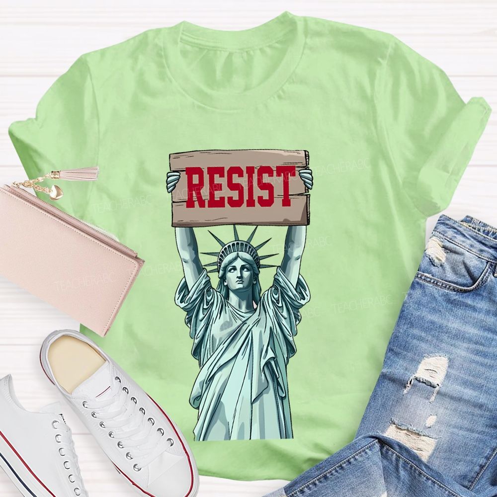 Resist Statue Of Liberty  Graphic  Teacher T-shirt