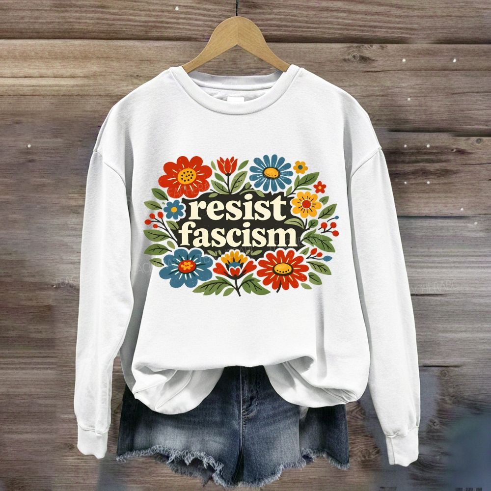 Resist Fascism Sweatshirt