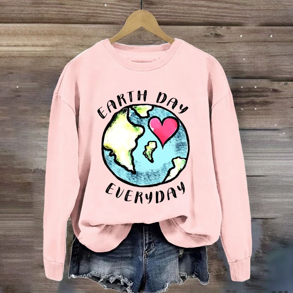 Earth Day Every Day Protect Our Earth Sweatshirt
