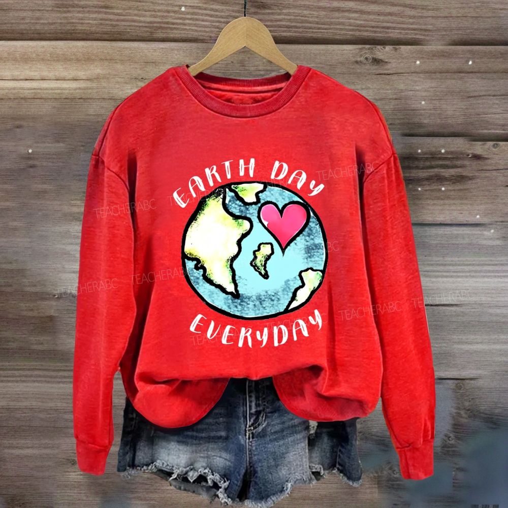 Earth Day Every Day Protect Our Earth Sweatshirt