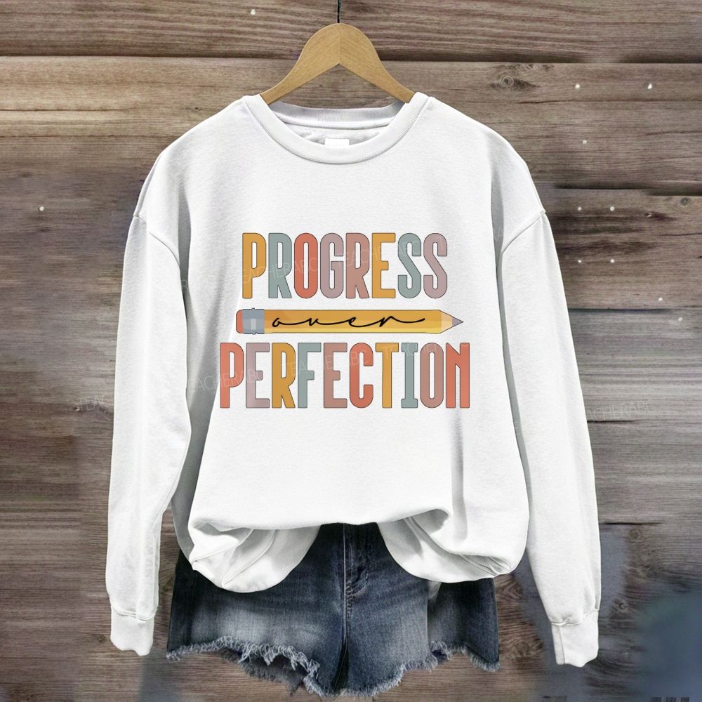 Progress Over Perfection Pencil Colorful Letters Sweatshirt
