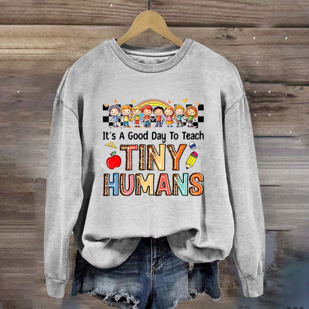 It'S A Good Day To Teach Tiny Humans Leopard Letter Sweatshirt