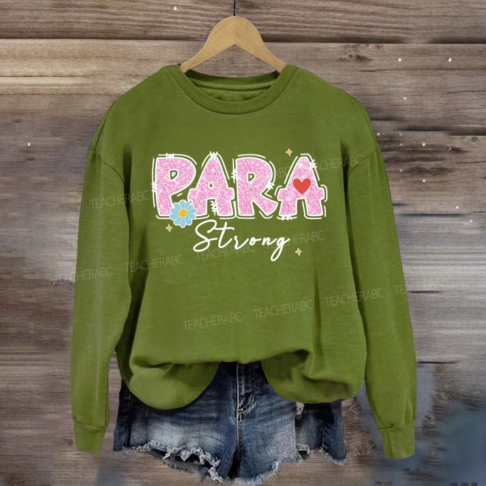 Para Strong Pink Letter Sweatshirt