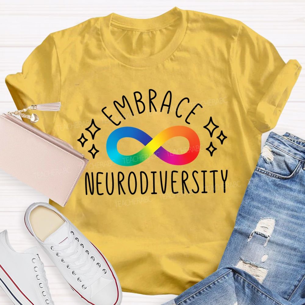 Embrace Neurodiversity Rainbow Infinity Symbol Teacher T-shirt