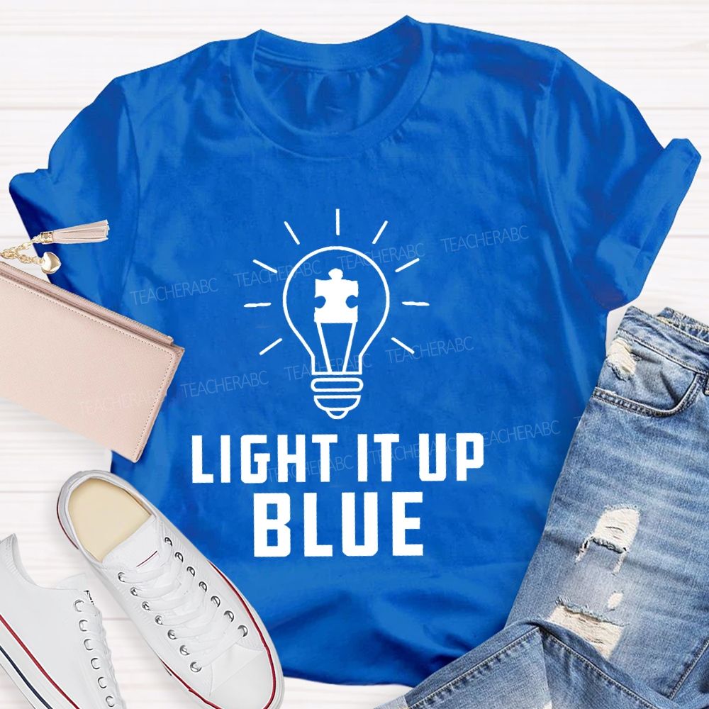 Light It Up Blue Autism Letters  Teacher T-shirt