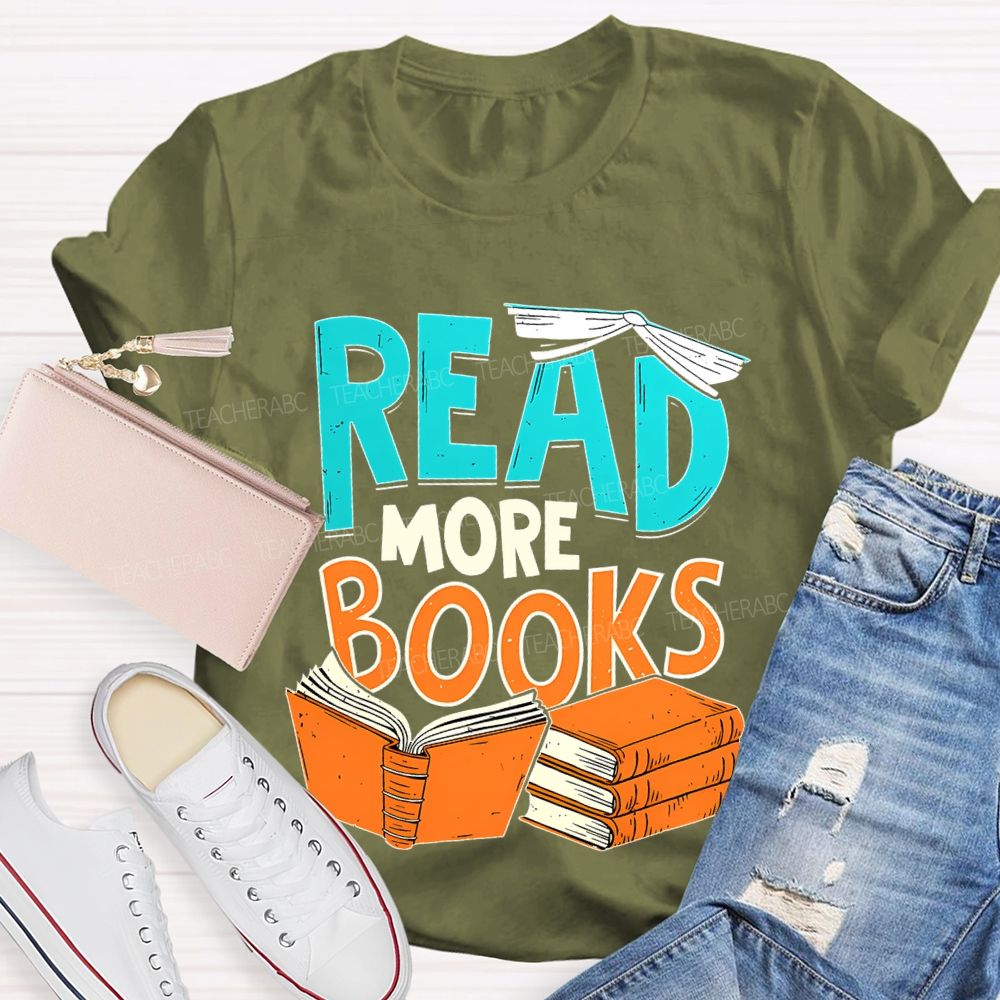 Read More Books  Teacher T-shirt