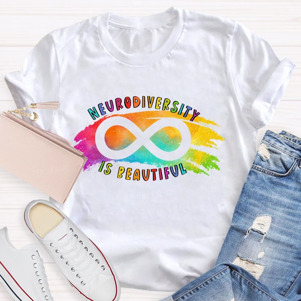 Neurodiversity Is Beautiful Colorful Letters Teacher T-shirt