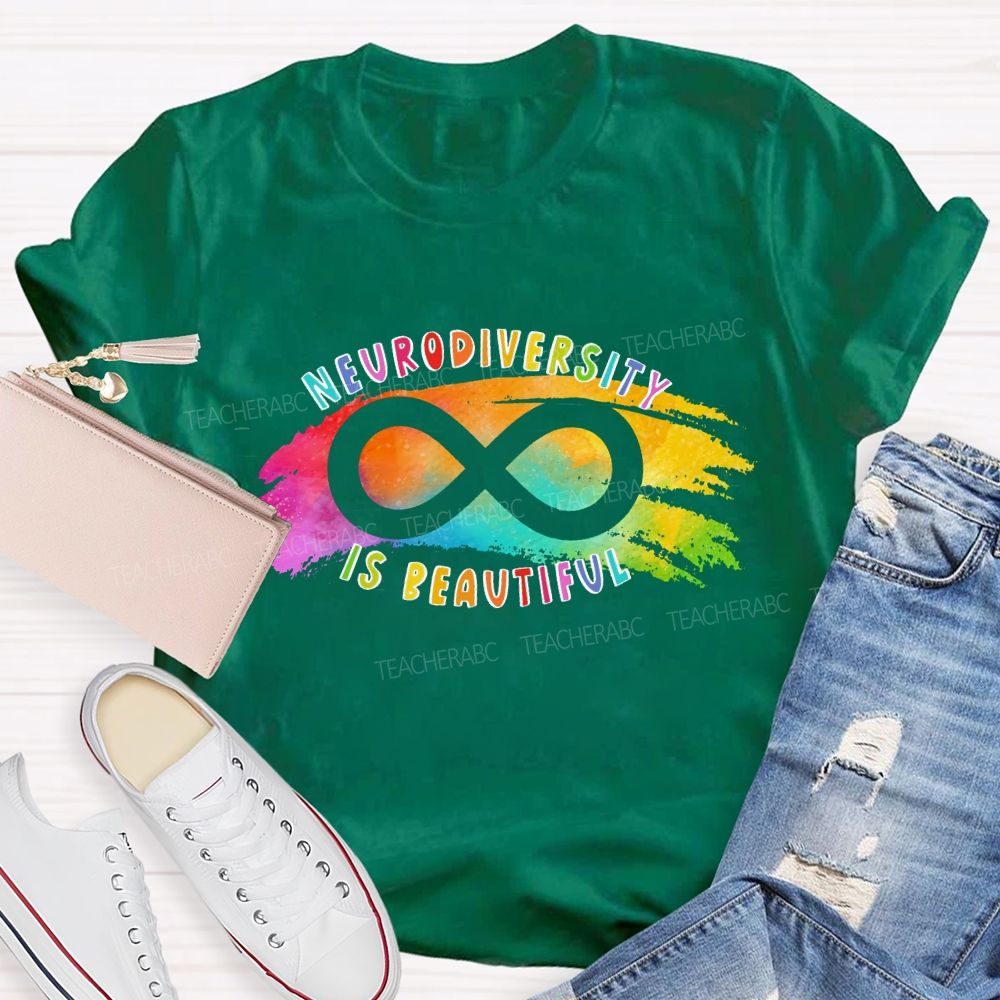 Neurodiversity Is Beautiful Colorful Letters Teacher T-shirt