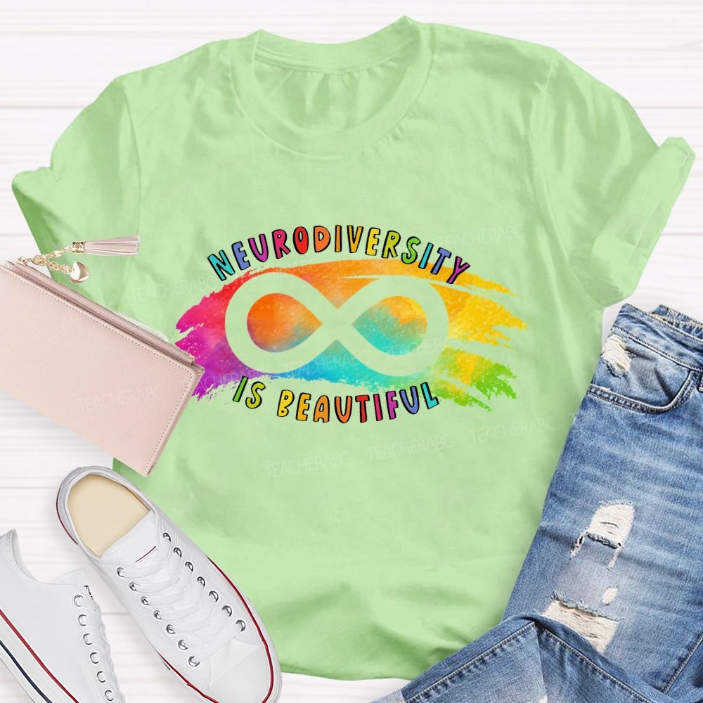 Neurodiversity Is Beautiful Colorful Letters Teacher T-shirt